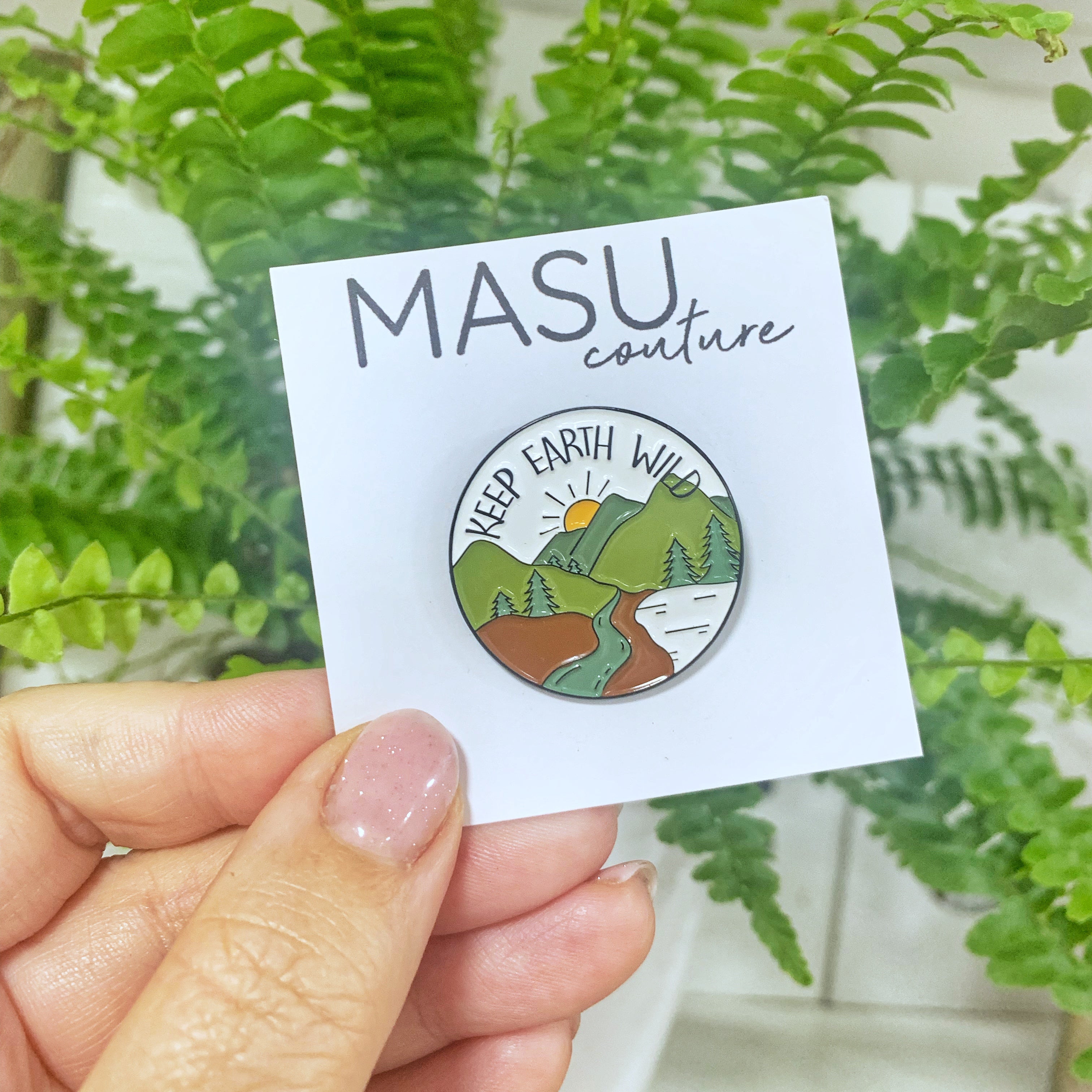 "Keep Earth Wild" Outdoor-Pin - Masu Pin