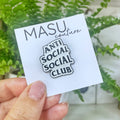 Anti social social club - Masu Pin
