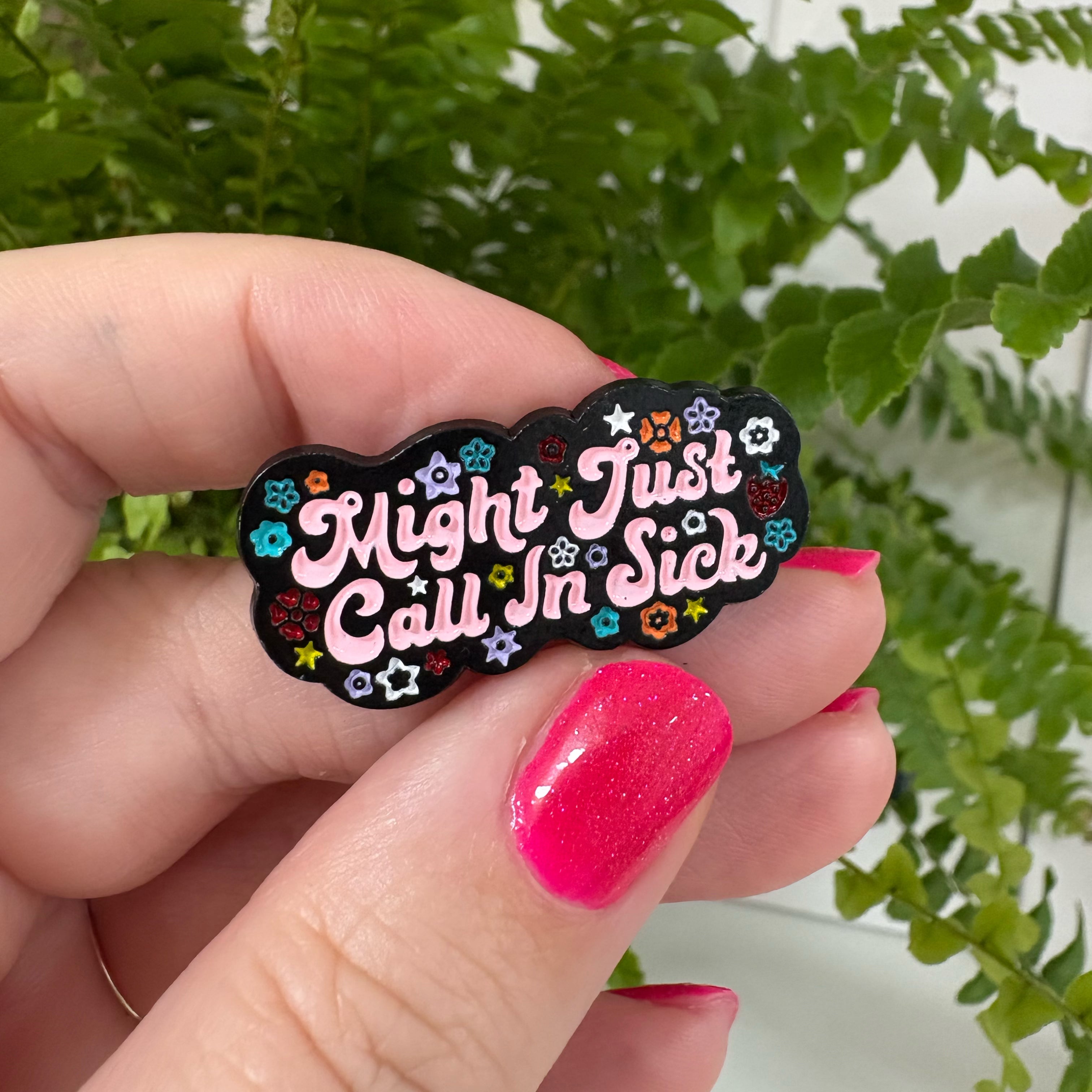 "Might Just Call In Sick" – Masu Pin